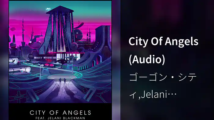City Of Angels (Audio)