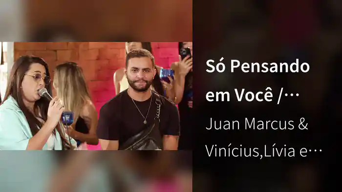 Só Pensando em Você / Deixaria Tudo | feat. Livia e Eloá – (Festinha Vip 1) (Ao Vivo Em Goiânia / 2023)
