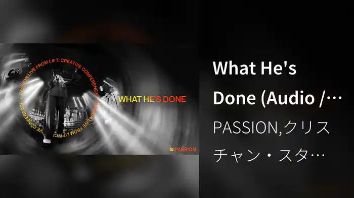 What He's Done (Audio / Live From LIFT: Creative Conference, 2023)
