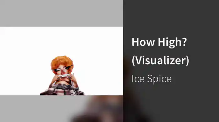 How High? (Visualizer)