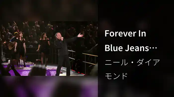 Forever In Blue Jeans (Live At Madison Square Garden / 2008)