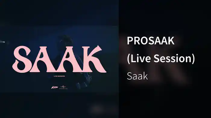 PROSAAK (Live Session)