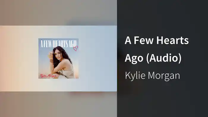A Few Hearts Ago (Audio)