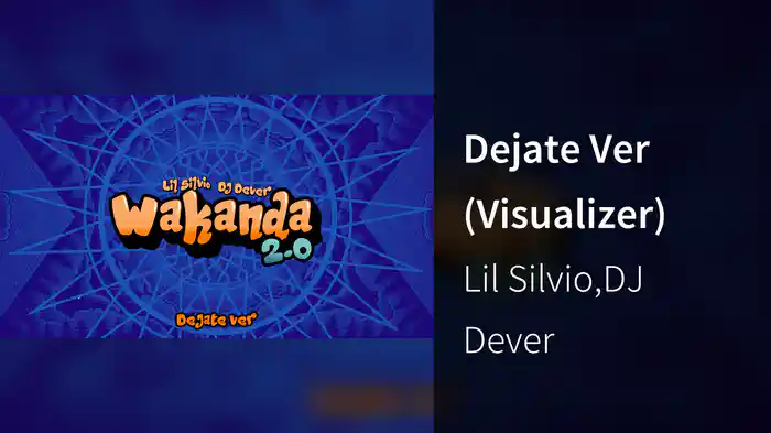 Dejate Ver (Visualizer)