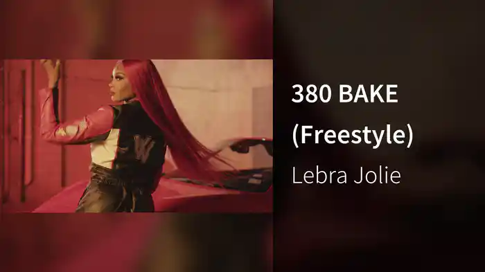 380 BAKE (Freestyle)