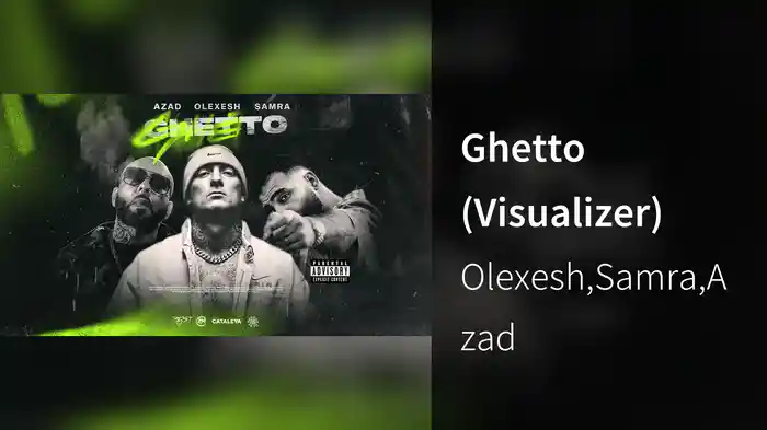 Ghetto (Visualizer)