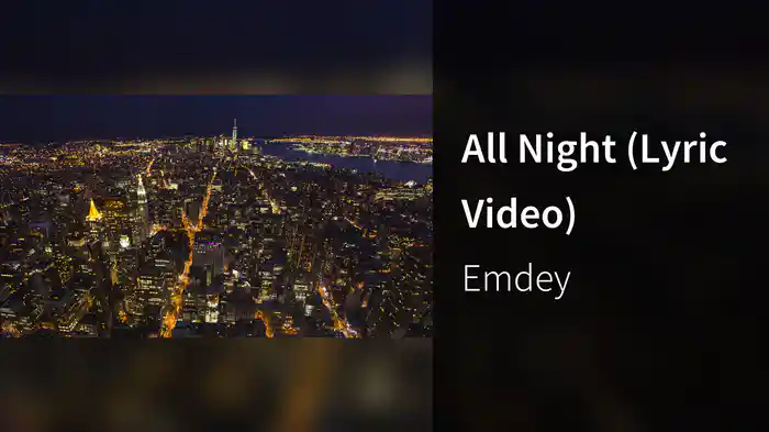 All Night (Lyric Video)