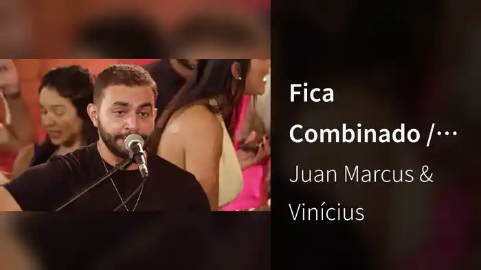 Fica Combinado / Pensando Em Você (Festinha Vip 1) (Ao Vivo Em Goiânia / 2023)
