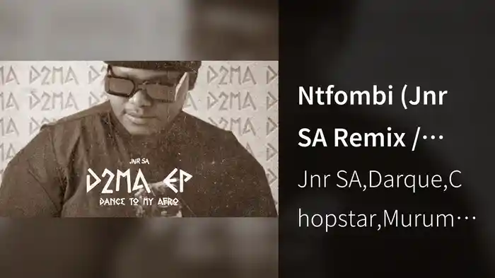 Ntfombi (Jnr SA Remix / Visualizer)