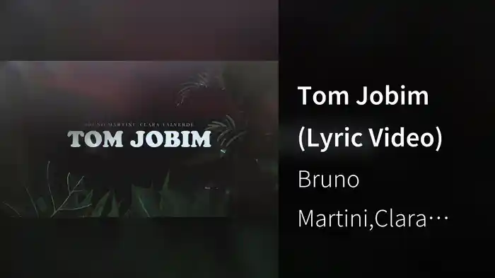 Tom Jobim (Lyric Video)