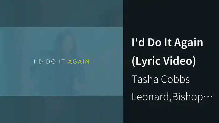 I'd Do It Again (Lyric Video)