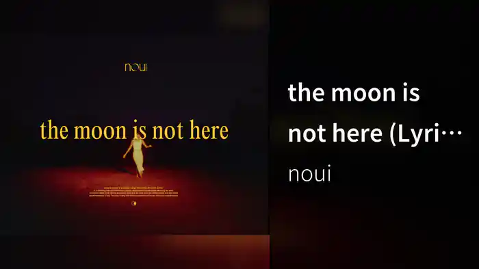 the moon is not here (Lyric Video)