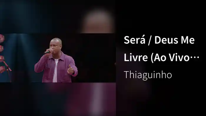 Será / Deus Me Livre (Ao Vivo Em Belo Horizonte / 2023)