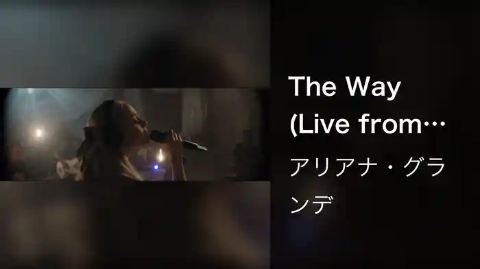 The Way (Live from London)