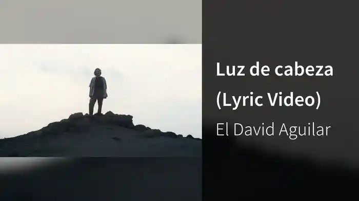 Luz de cabeza (Lyric Video)