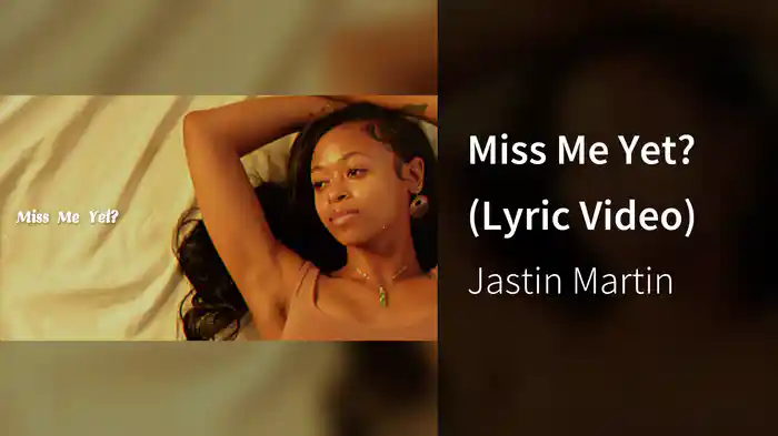 Miss Me Yet? (Lyric Video)