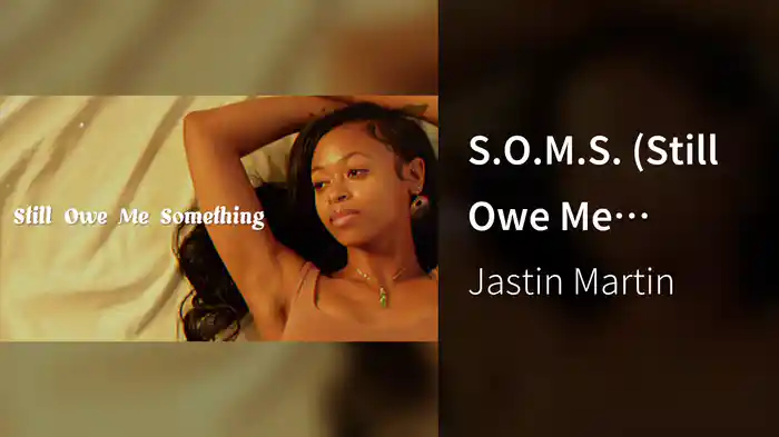 S.O.M.S. (Still Owe Me Something) (Lyric Video)