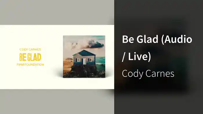 Be Glad (Audio / Live)