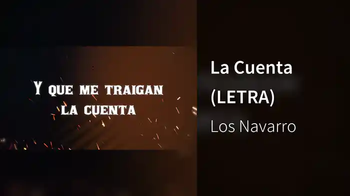 La Cuenta (LETRA)