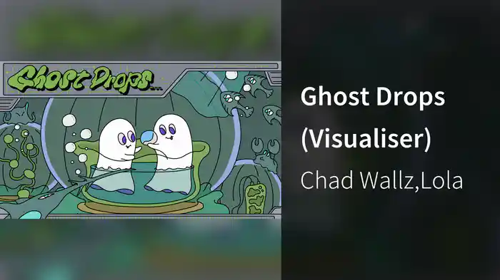 Ghost Drops (Visualiser)