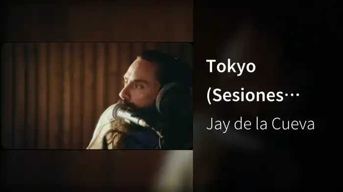 Tokyo (Sesiones Desde París)