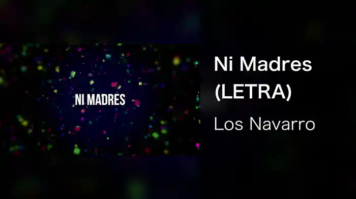 Ni Madres (LETRA)