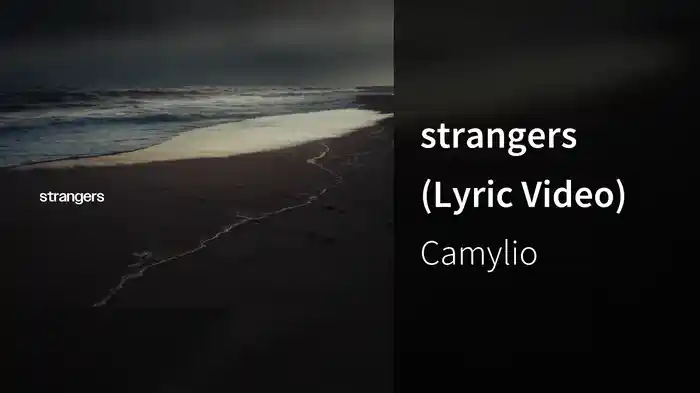 strangers (Lyric Video)