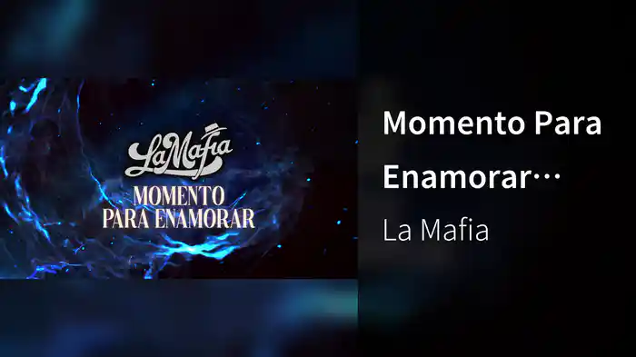 Momento Para Enamorar (LETRA)