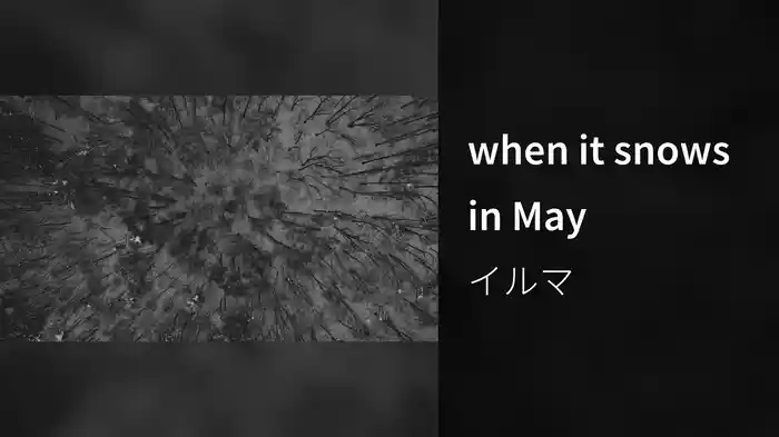 when it snows in May