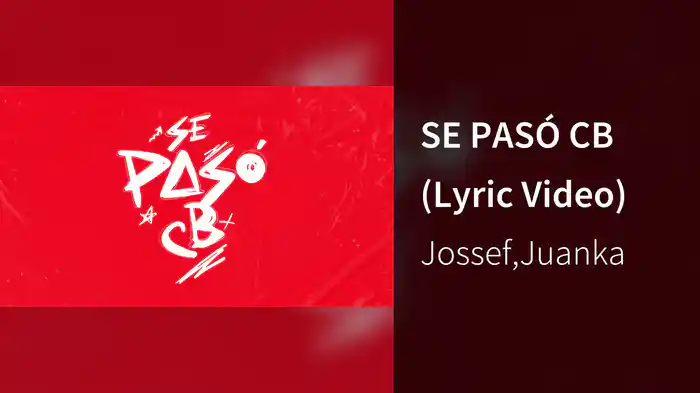 SE PASÓ CB (Lyric Video)