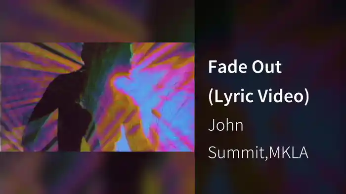 Fade Out (Lyric Video)