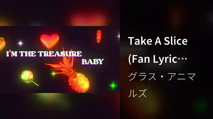 Take A Slice (Fan Lyric Video)
