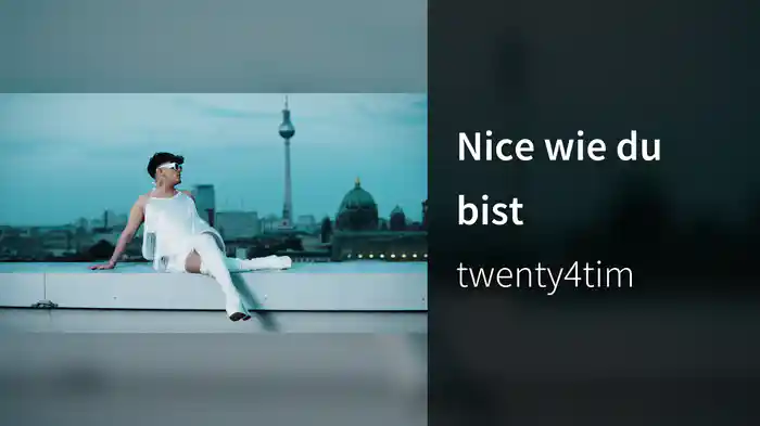 Nice wie du bist