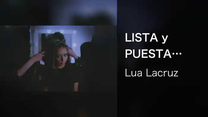 LISTA y PUESTA (Lyric Video)