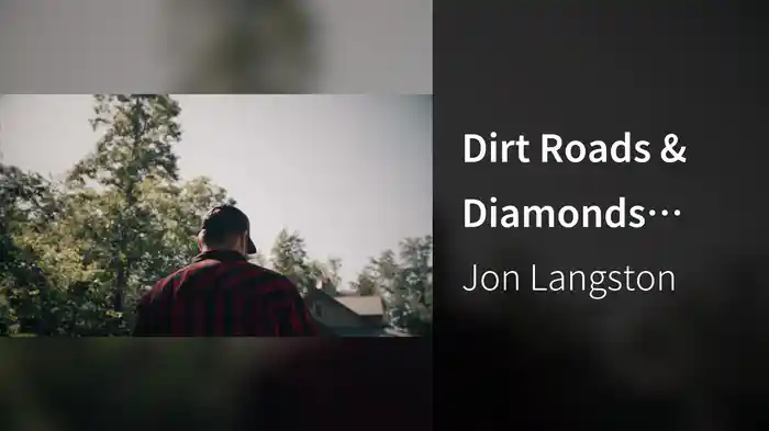 Dirt Roads & Diamonds (Visualizer)