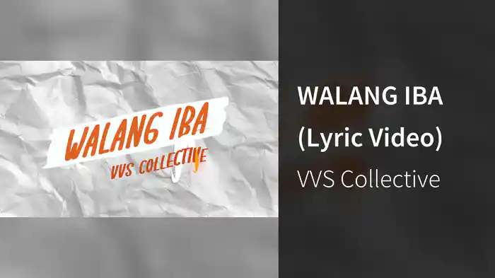 WALANG IBA (Lyric Video)
