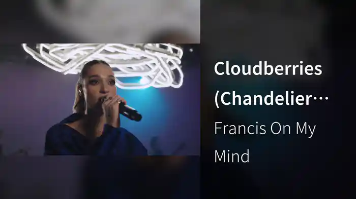 Cloudberries (Chandelier Live Session)
