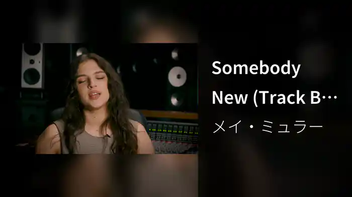 Somebody New (Track By Track)