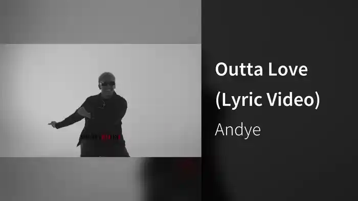 Outta Love (Lyric Video)
