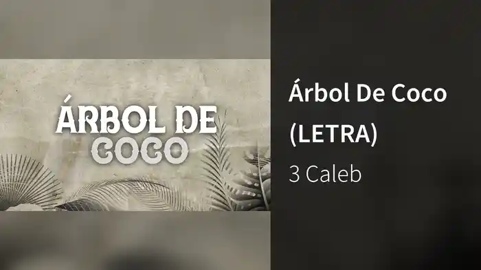Árbol De Coco (LETRA)