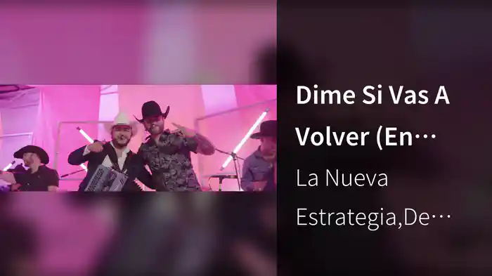 Dime Si Vas A Volver (En Vivo)