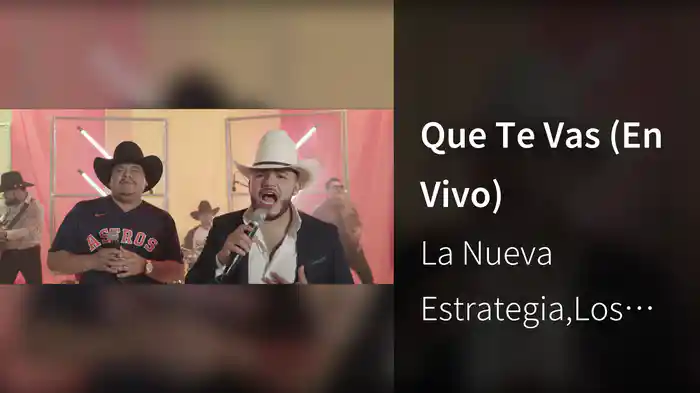Que Te Vas (En Vivo)