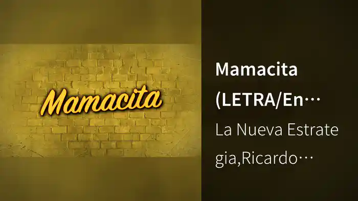 Mamacita (LETRA/En Vivo)