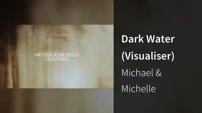 Dark Water (Visualiser)