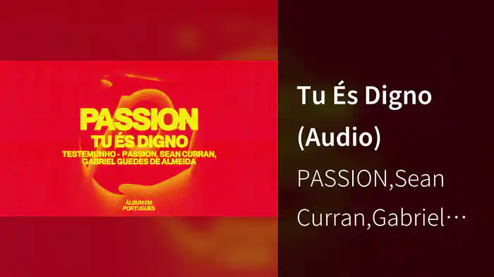 Tu És Digno (Audio)