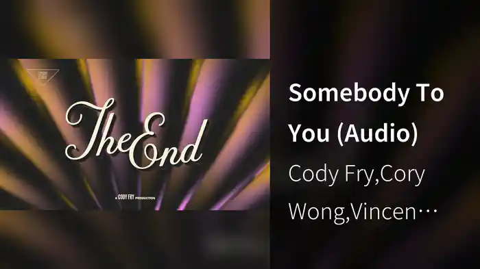 Somebody To You (Audio)