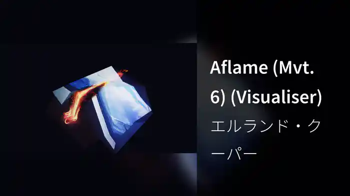 Aflame (Mvt. 6) (Visualiser)