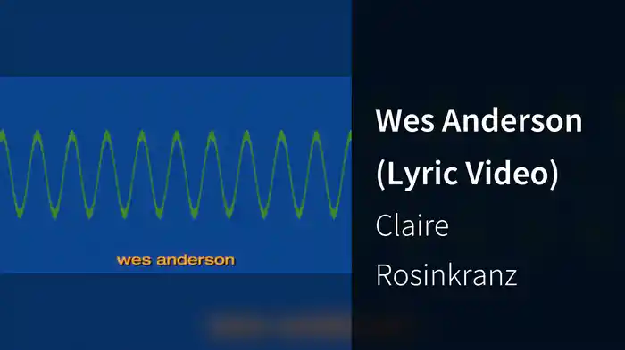 Wes Anderson (Lyric Video)