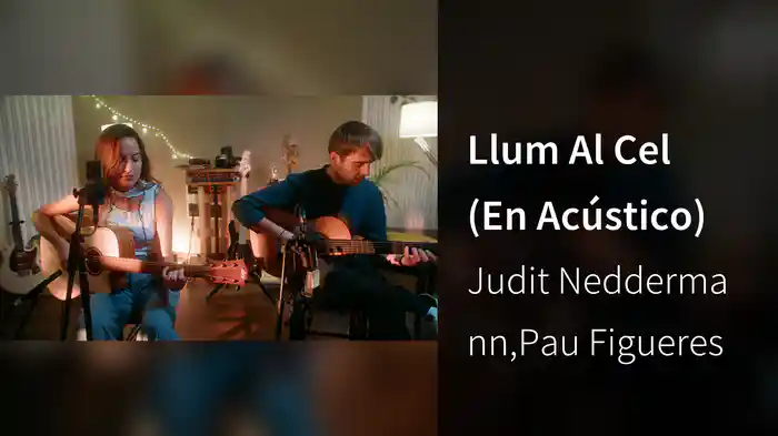 Llum Al Cel (En Acústico)