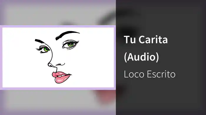 Tu Carita (Audio)